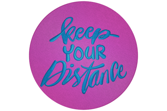 A Seasonal Review: The Keep Your Distance Embroidery Design